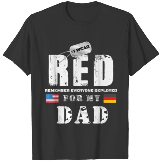 Wear RED Fridays Military Shirt Proud DAD Deployed in Germany T-shirt