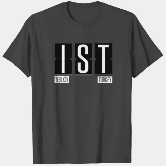 IST - Istanbul Turkey Airport Code Gear T Shirts