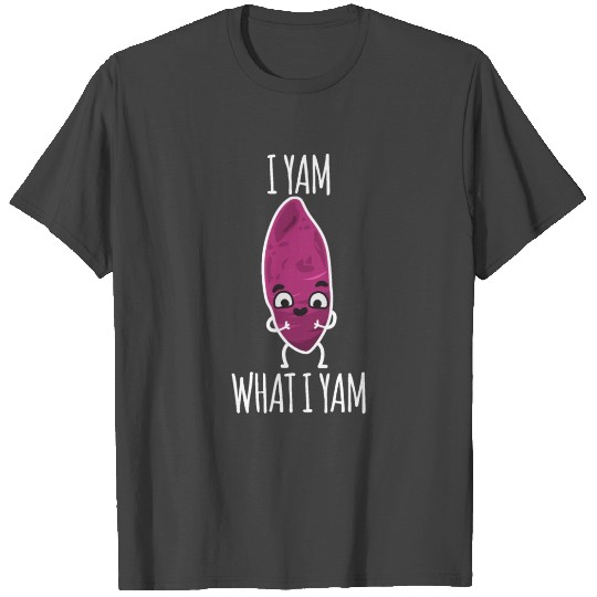 I Yam What I Yam Thanksgiving T Shirts