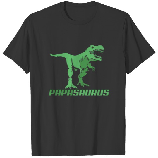 Papasaurus - Father Dad Daddy Dinosaurs T-Rex Gift T Shirts