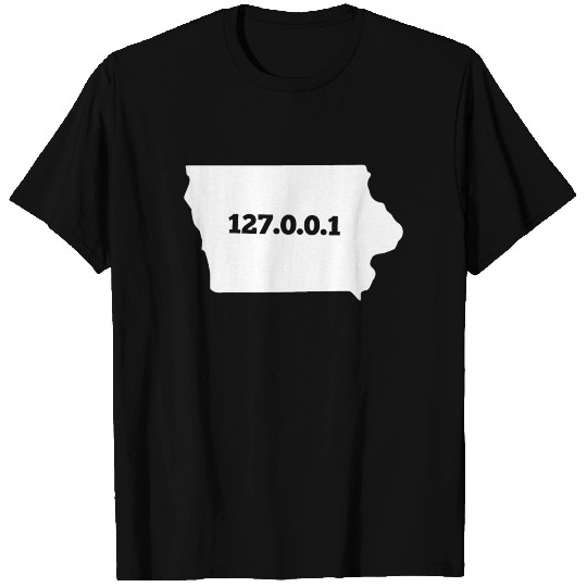 Iowa 127.0.0.1 Home Computer Nerd IP Address T Shirts