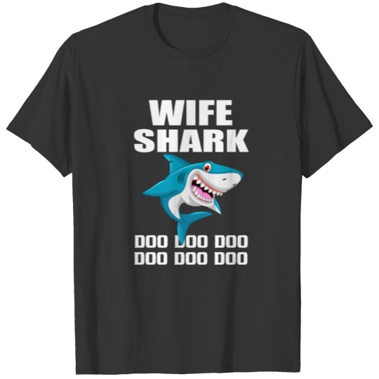Wife Shark T Shirts Doo Doo Doo Matching Family T Shirts