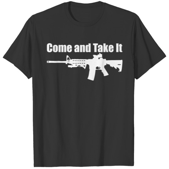 Come and take it T Shirts Design AR-15 style rifle