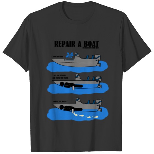 Boat Repair Instruction T Shirts Gift Idea Ideas