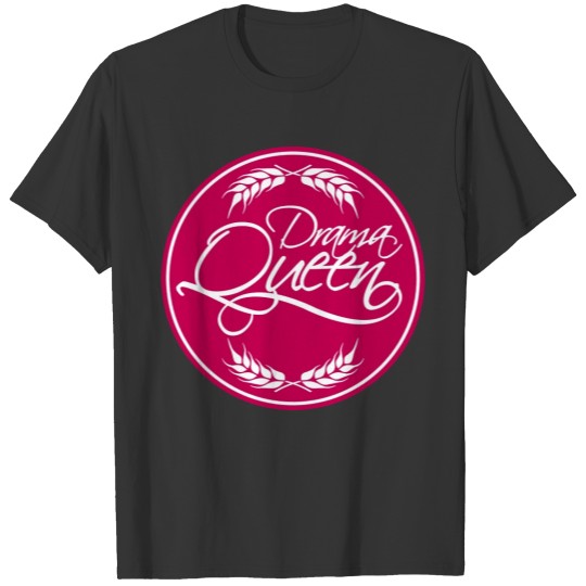 drama queen woman round circle stamp princess fema T-shirt