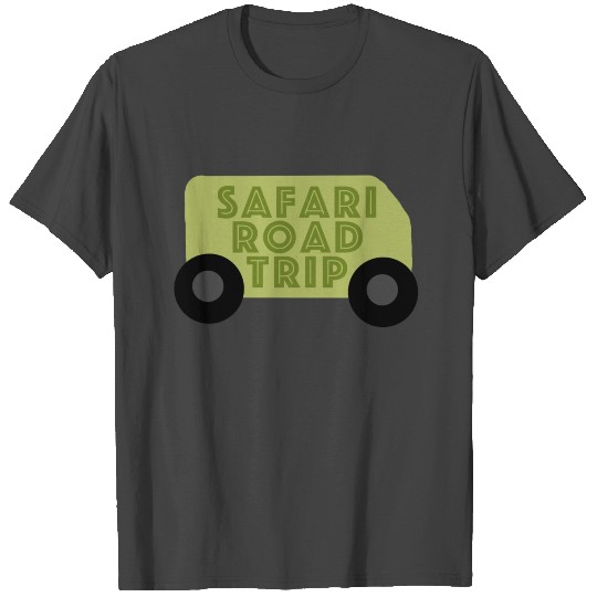Safari Road Trip Travel Lovers Outdoor Gift Idea T Shirts