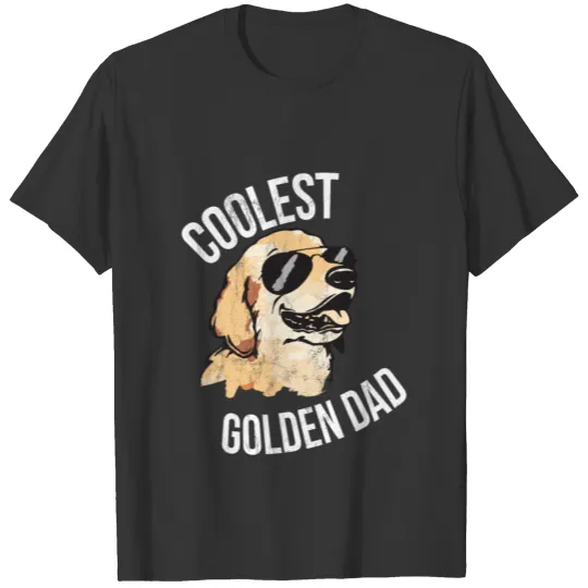 Coolest Golden Retriever Dad For Dog Lovers T Shirts