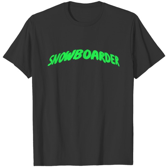 Snowboarder Text curved green T-shirt