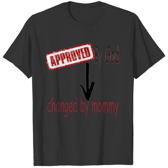 Approved by God T-shirt