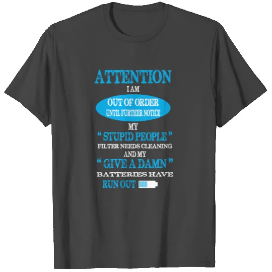Mechanic - Attention i am out of order T Shirts