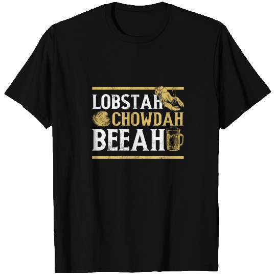 Funny Boston Accent - Lobster Chowder Beer T Shirts