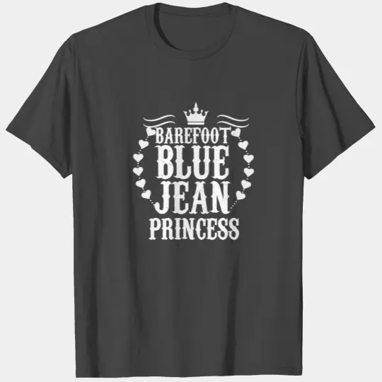 Barefoot blue jean princess T Shirts