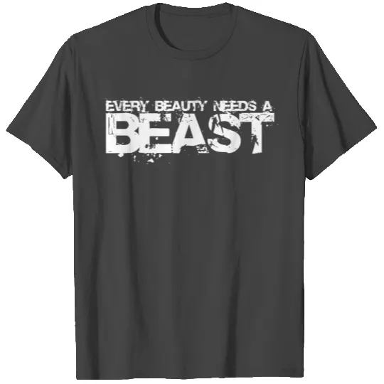 Beauty and BEAST T Shirts