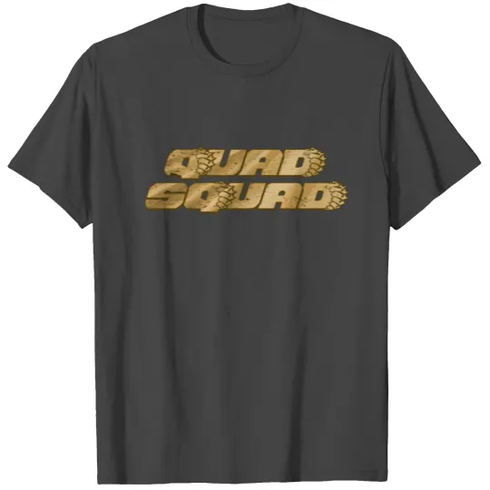 Quad Squad Sand T Shirts