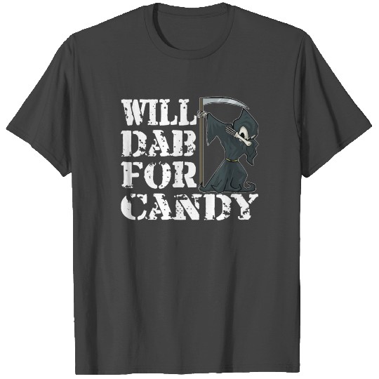 Funny Halloween Grim Reaper Will Dab For Candy. T Shirts