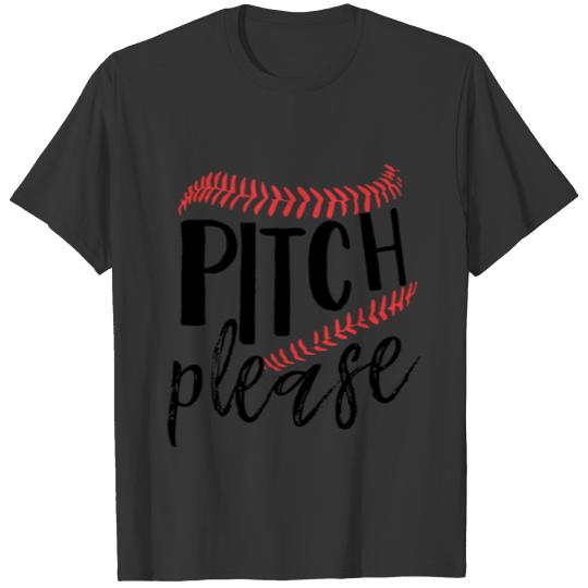 Pitch Please Baseball Mom Baseball T Shirts Baseball Mo