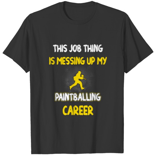 Paintball team Team gift idea marker T-shirt