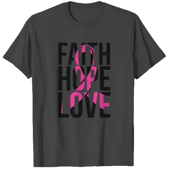 Faith Hope Love Breast Cancer T Shirts