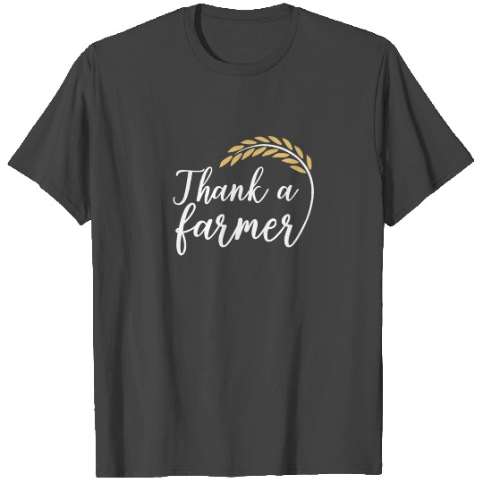 Thank A Farmer T Shirts