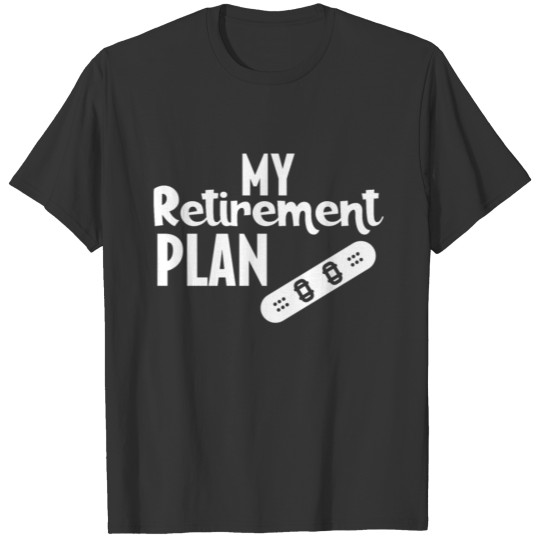 Snowboarding Retirement T-shirt