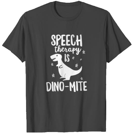This SLP Is DinoMite Funny Speech Therapy T Shirts