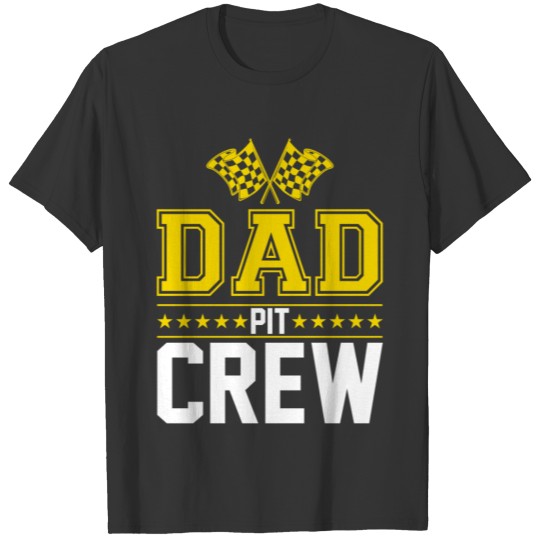 DAD Pit Crew Children's Birthday Gift Car Racing T Shirts