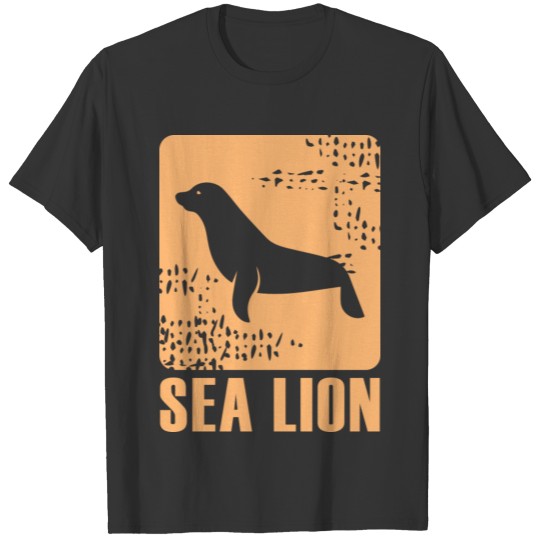 Funny Sea Lion - Sealife Ocean Animal Mammal T Shirts