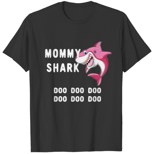 Mommy Shark doo doo - Mom Shark Gift T Shirts