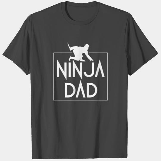 Ninja Dad Funny Samurai Father's Day Family Gift T Shirts