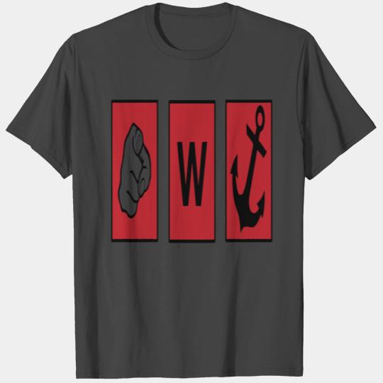You re a W anchor T Shirts