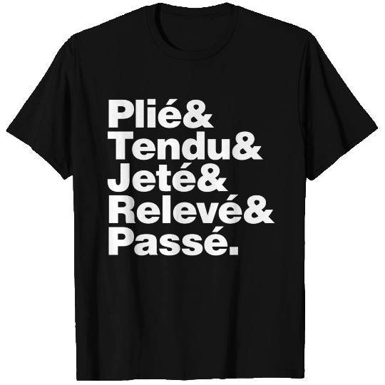 Ballet Dance Movements T Shirts