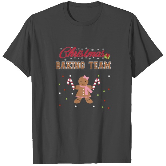 Christmas Baking Team Gingerbread Man T Shirts