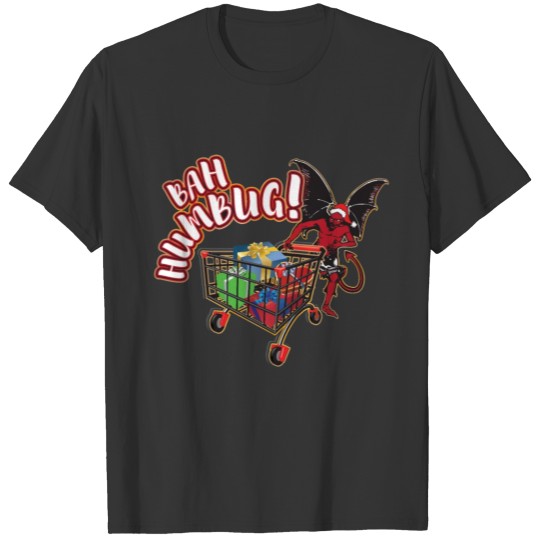 Christmas Shopping with the Devil - Bah Humbug! T-shirt