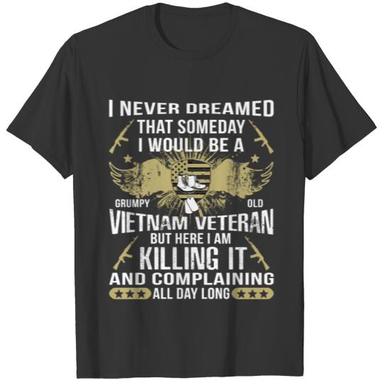 I Never Dreamed That Someday T-shirt