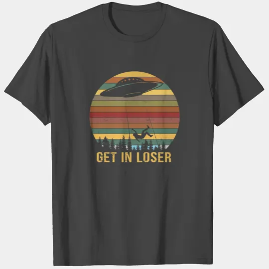 get in loser vintage teeshirt T Shirts