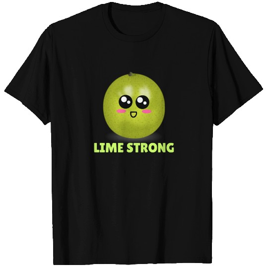 Lime Strong Positive Lime Pun T Shirts