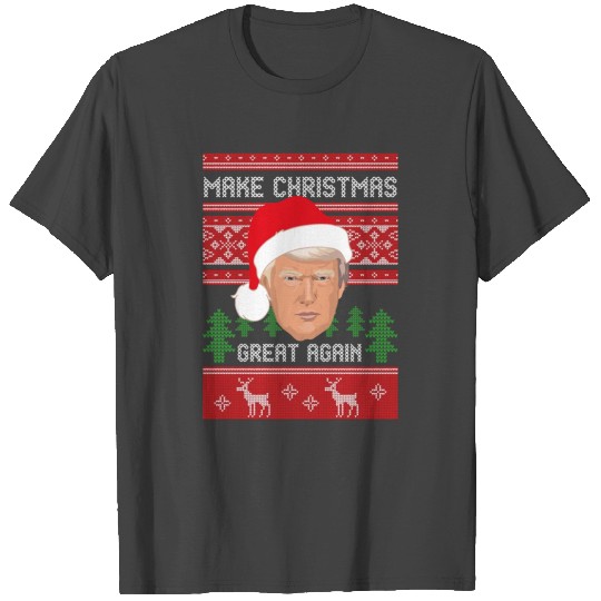 Make Christmas Great Again T Shirts