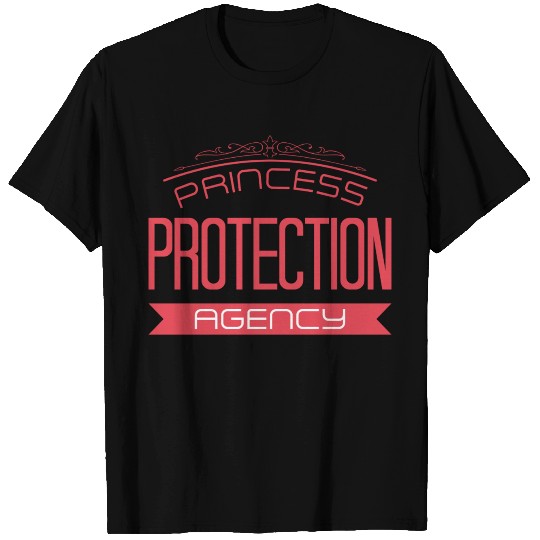 Funny Daughter - Princess Protection Agency T Shirts