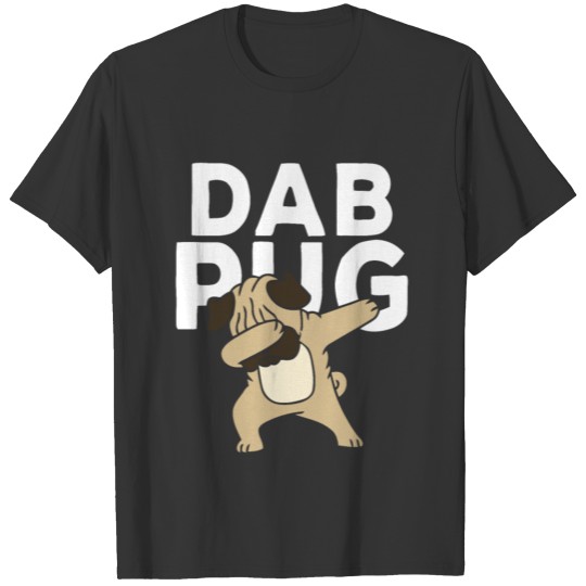 Cute Funny Dabbing Pug Dog Dab T Shirts