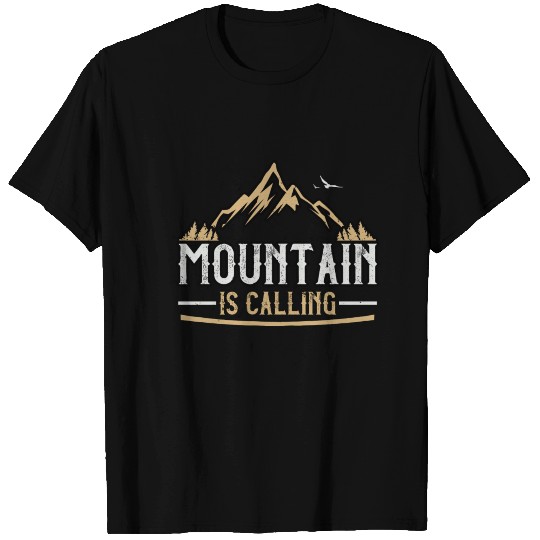 Mountain is calling T Shirts
