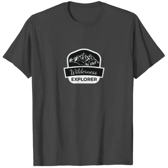 Wilderness Explorer Mountain Wilderness Outdoor T Shirts