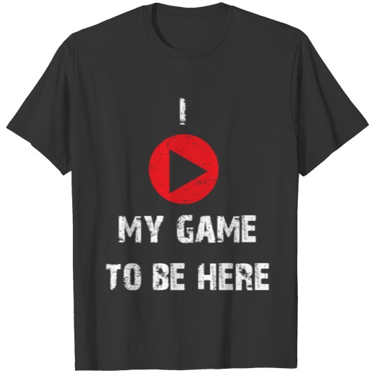 i paused my game to be here gamer funny shirt T-shirt