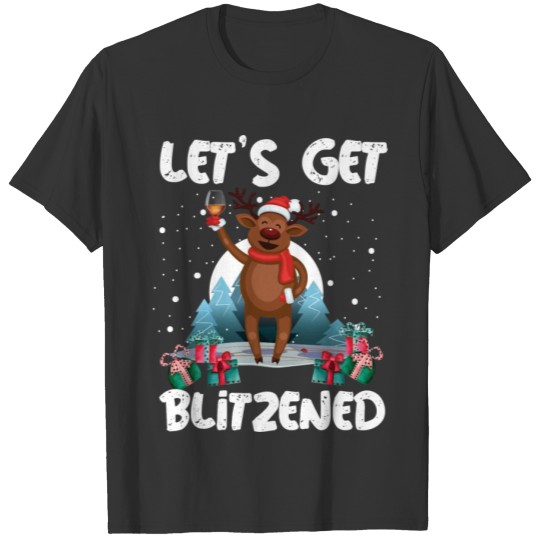 Let's get blitzened T-shirt
