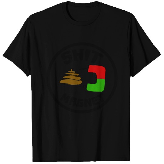 Shit Magnet army humor T Shirts