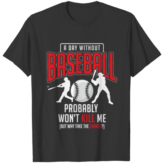 Baseball Player Sports Base Team Baseball Fan Gift T Shirts