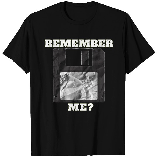 Remember Me? Old School Technology Design T Shirts