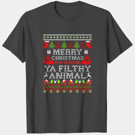 Christmas Merry Christmas Ya Filthy Anim T Shirts