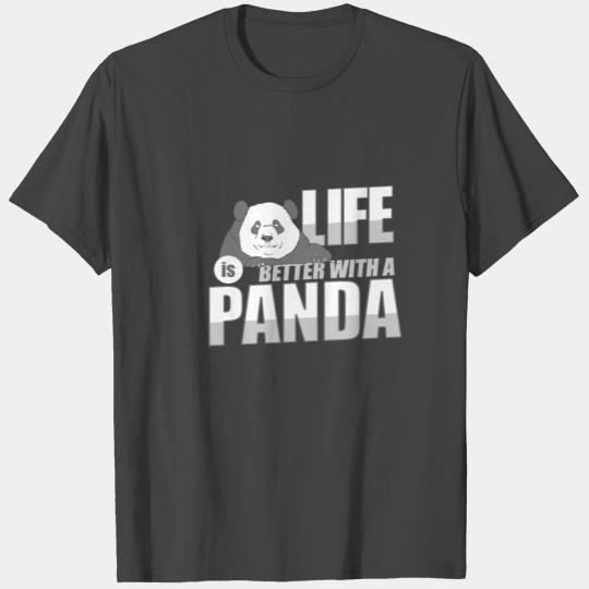 life is better with a panda China Animal bamboo T Shirts