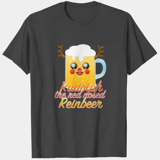 Rudolph the red nosed Reinbeer T Shirts