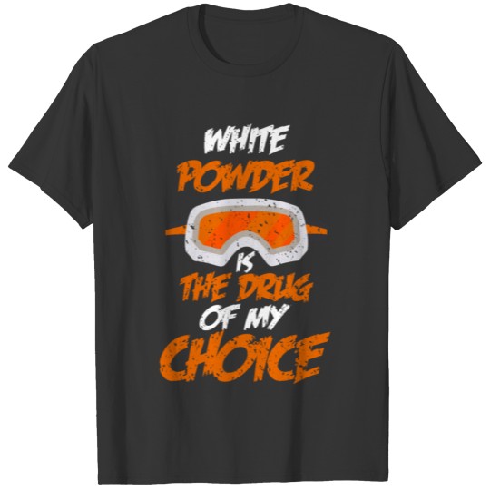Snowboarding choice T-shirt